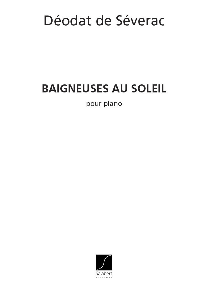 SALABERT SEVERAC DE D. - BAIGNEUSES AU SOLEIL - PIANO