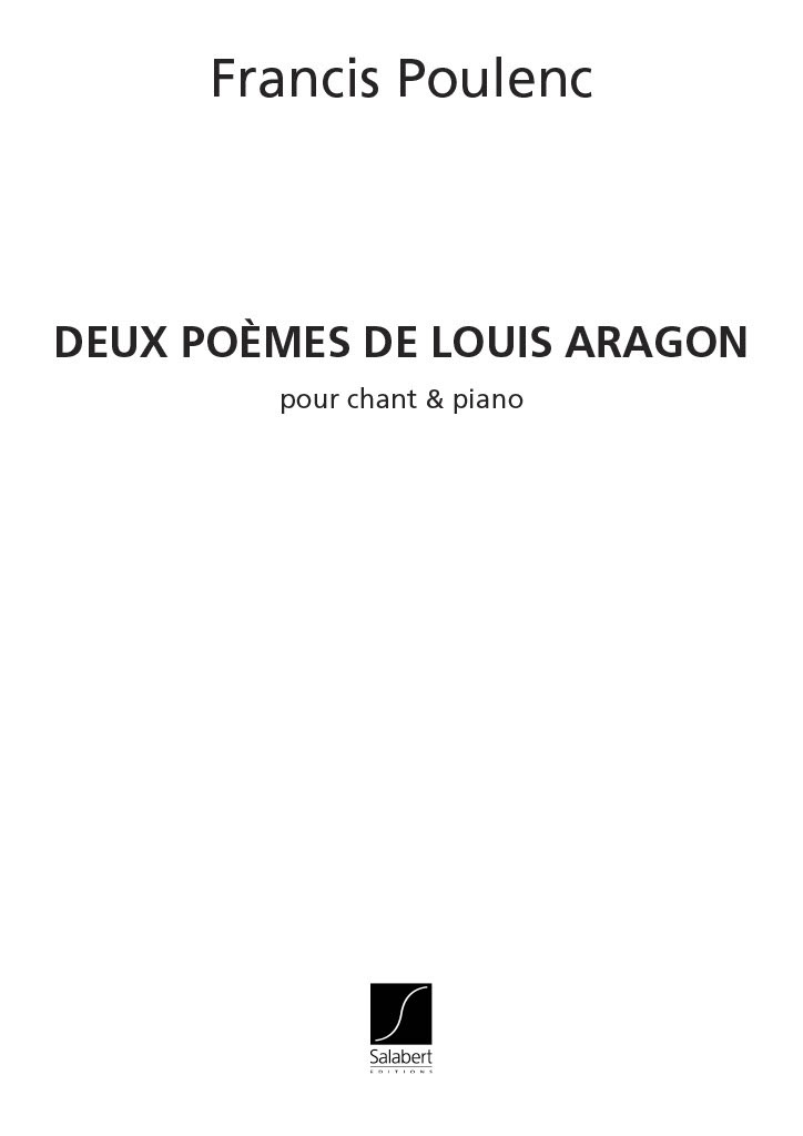SALABERT POULENC F. - DEUX POEMES DE LOUIS ARAGON - CHANT ET PIANO