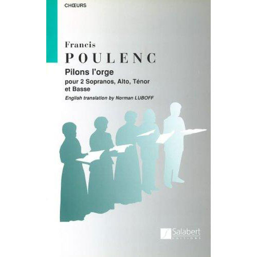 SALABERT Poulenc F. - Pilons L'orge - Choeur