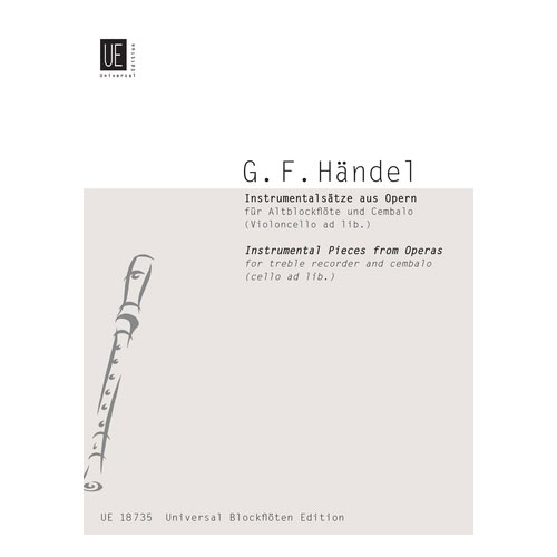 UNIVERSAL EDITION Haendel G.F. - Instrumental Pieces - Treble Recorder And Cembalo (cello Ad Lib.)