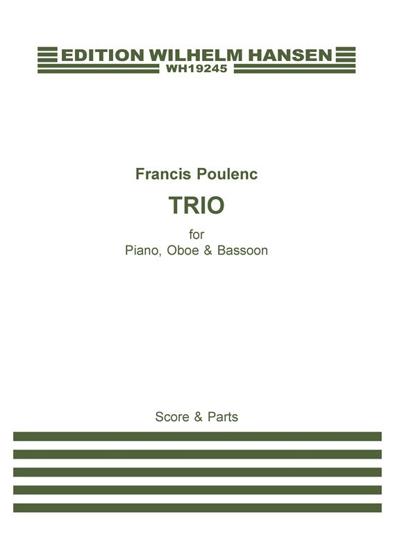 WILHELM HANSEN POULENC F. - TRIO HAUTBOIS/BASSOON/PIANO - SCORE & PARTS