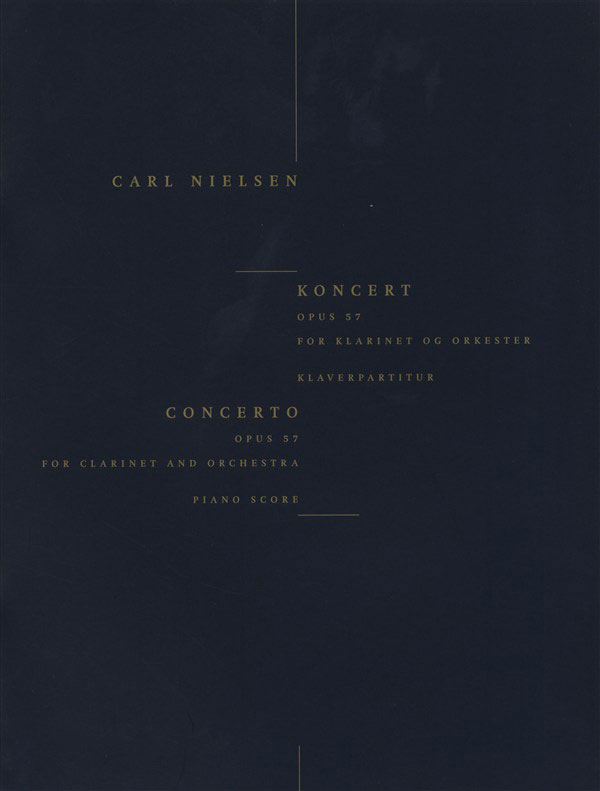 WILHELM HANSEN Nielsen C. - Clarinet Concerto Op.57 - Clarinette et Piano