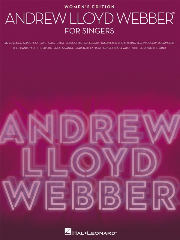 HAL LEONARD ANDREW LLOYD WEBBER FOR SINGERS WOMEN'S EDITION - VOICE