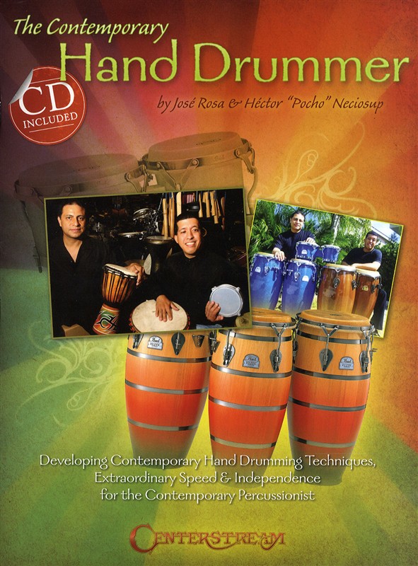 HAL LEONARD JOSE ROSA AND HECTOR 'POCHO' NECIOSUP THE CONTEMPORARY HAND DRUMMER D - PERCUSSION