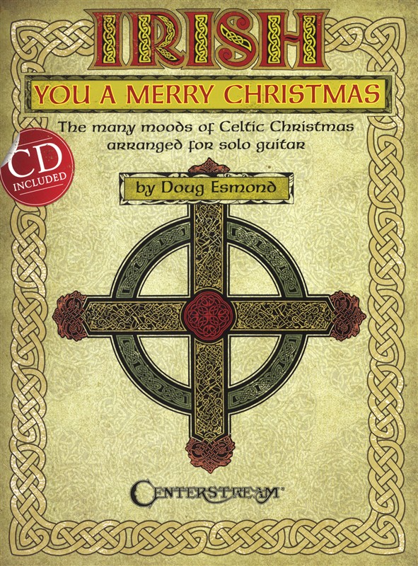 HAL LEONARD IRISH YOU A MERRY CHRISTMAS CELTIC CHRISTMAS FOR EASY GUITAR- GUITAR