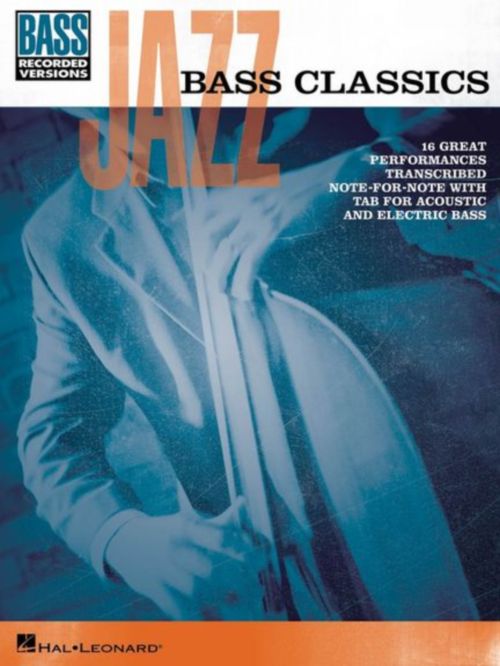 HAL LEONARD JAZZ BASS CLASSICS 