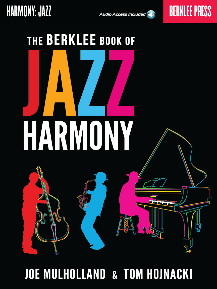 BERKLEE MULHOLLAND JOE & HOJNACKI TOM - THE BERKLEE BOOK OF JAZZ HARMONY