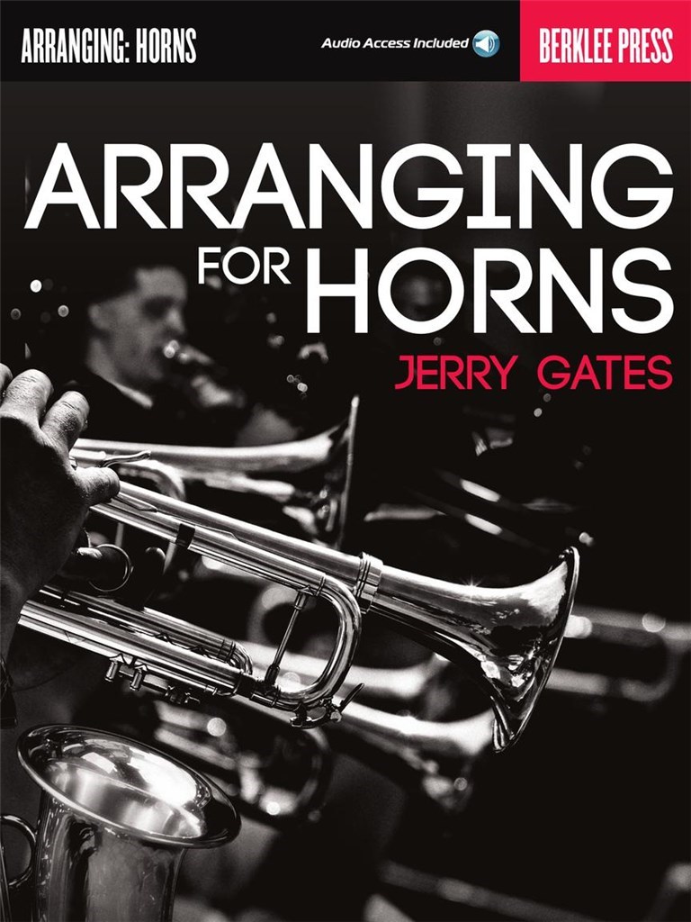 BERKLEE Jerry Gates - Arranging For Horns