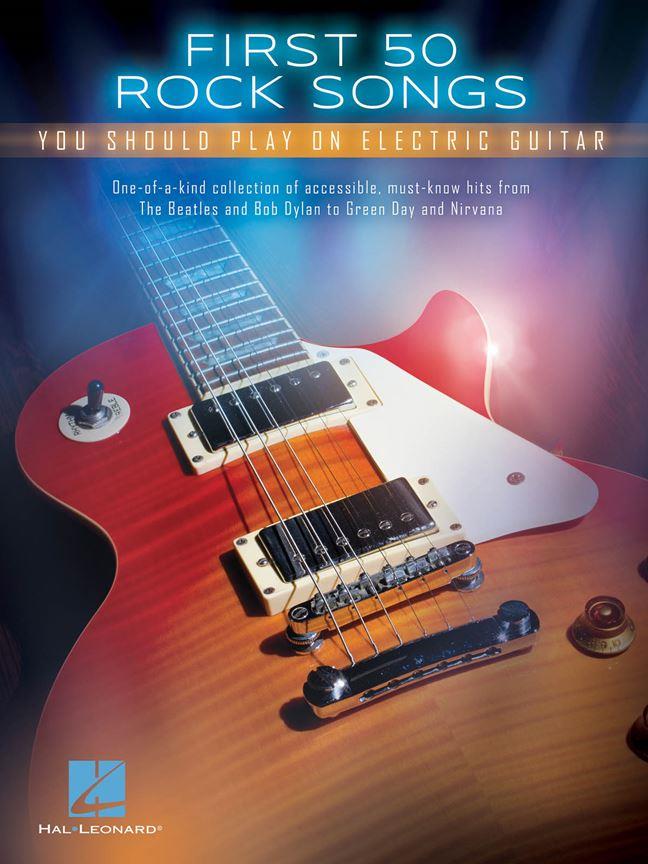 HAL LEONARD FIRST 50 ROCK SONGS - GUITAR