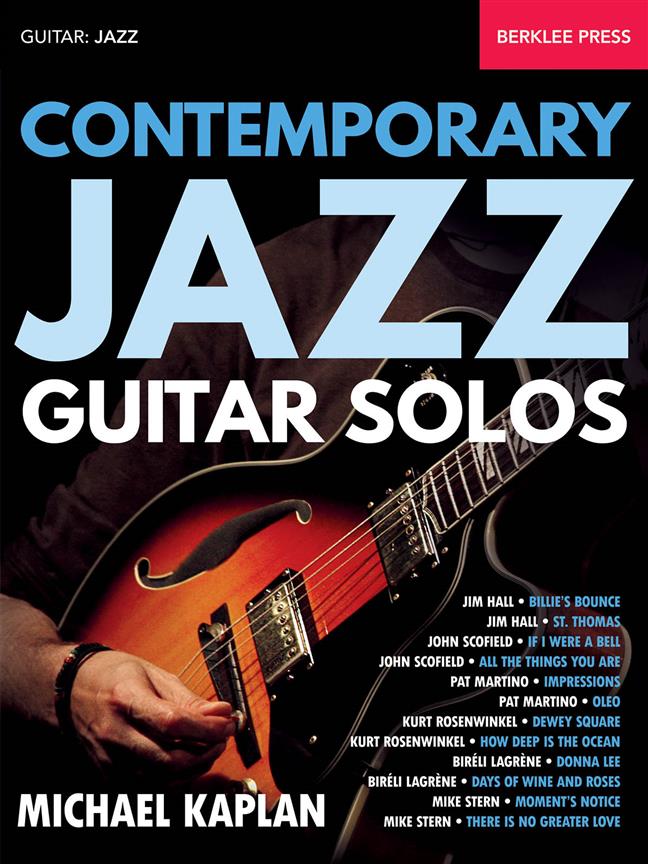BERKLEE KAPLAN MICHAEL - CONTEMPORARY JAZZ GUITAR SOLOS