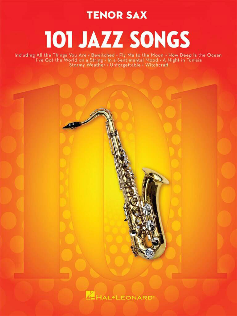 HAL LEONARD 101 Jazz Songs For Ténor Sax