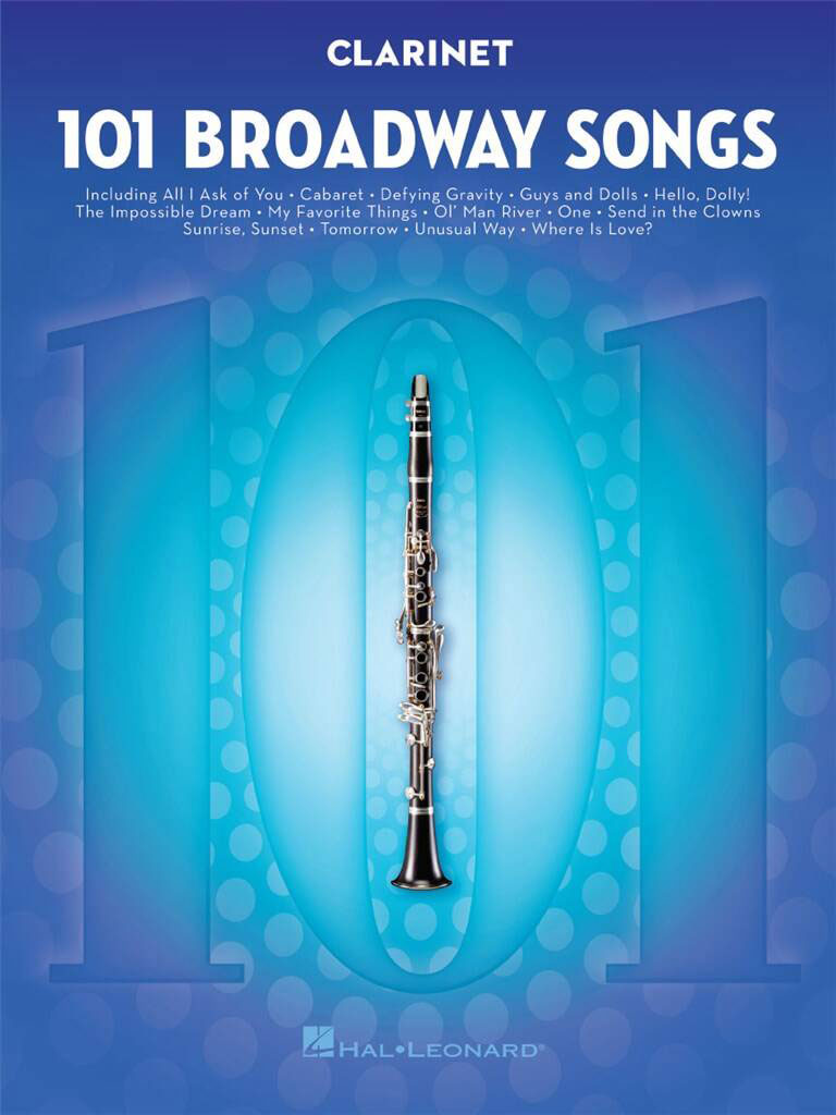 HAL LEONARD 101 BROADWAY SONGS FOR CLARINET