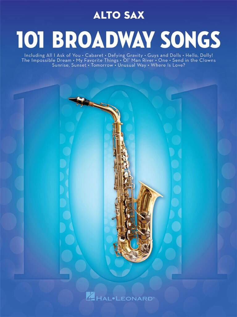 HAL LEONARD 101 Broadway Songs For Alto Sax