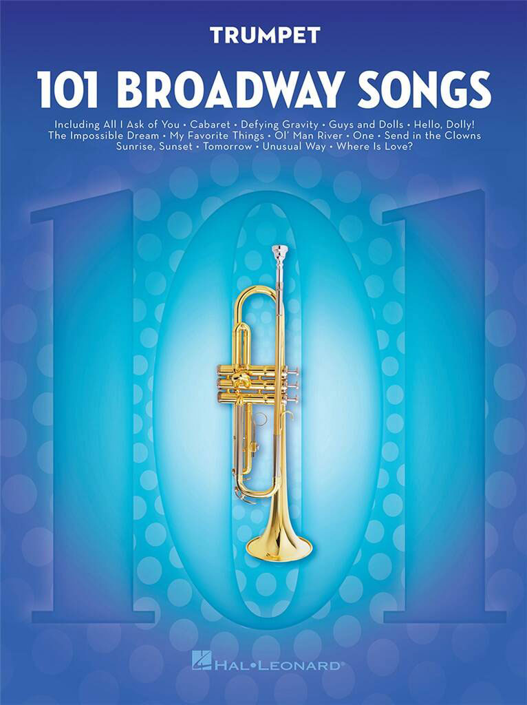 HAL LEONARD 101 BROADWAY SONGS FOR TRUMPET