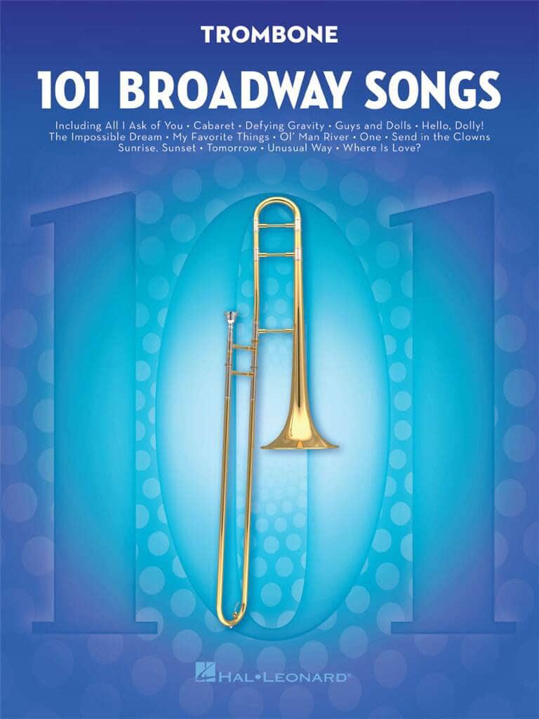 HAL LEONARD 101 BROADWAY SONGS FOR TROMBONE