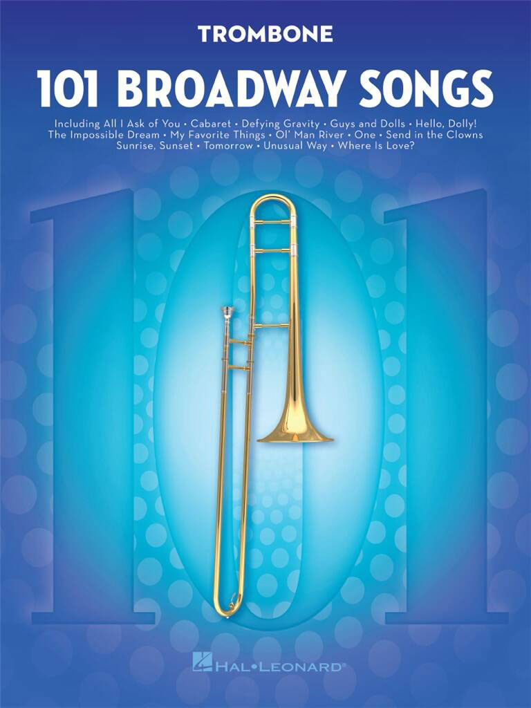 HAL LEONARD 101 BROADWAY SONGS FOR TROMBONE