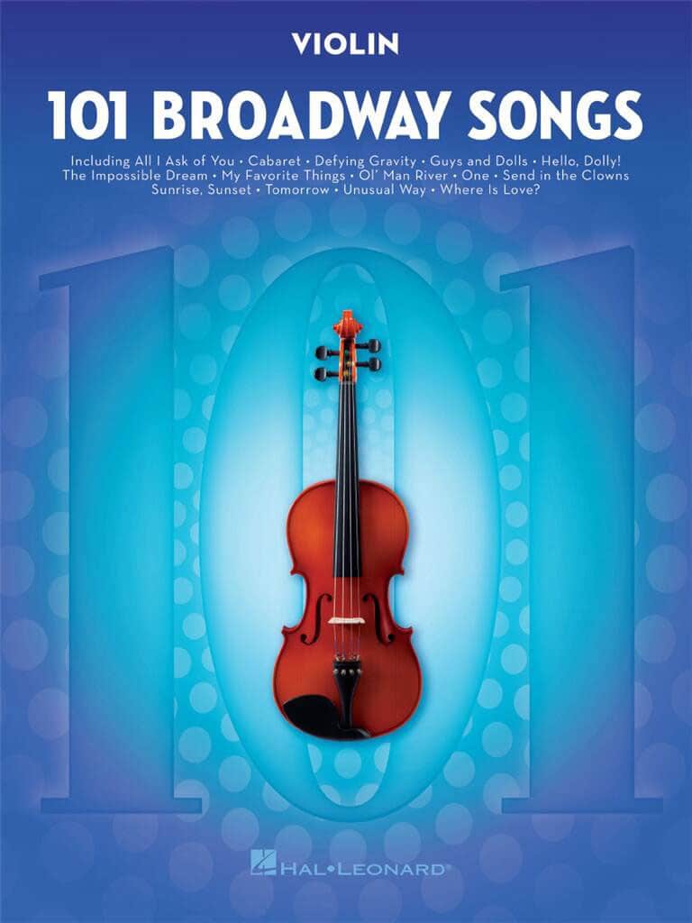 HAL LEONARD 101 BROADWAY SONGS FOR VIOLIN