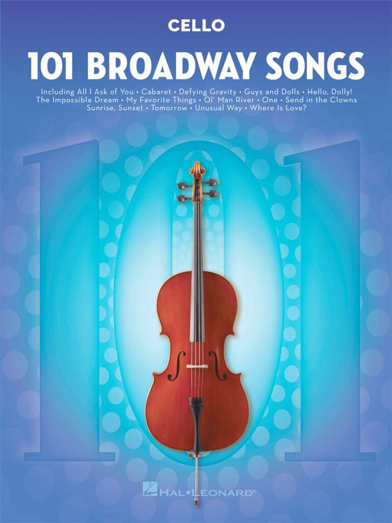 HAL LEONARD 101 BROADWAY SONGS FOR CELLO
