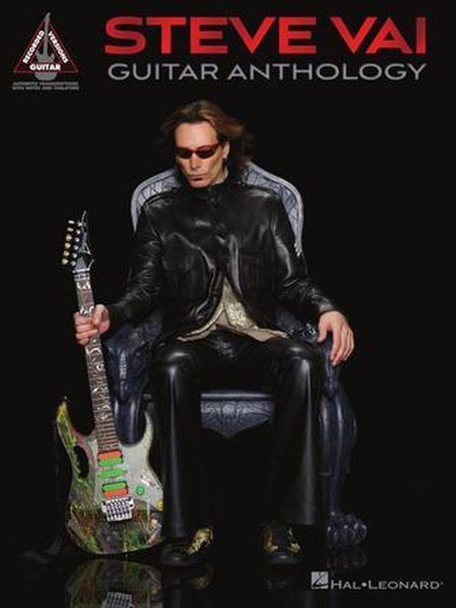 HAL LEONARD STEVE VAI GUITAR ANTHOLOGY
