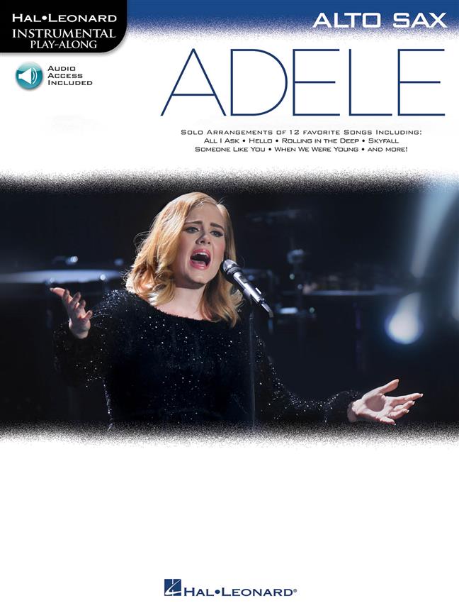 HAL LEONARD HAL LEONARD INSTRUMENTAL PLAY-ALONG - ADELE ALTO SAX + ACCES AUDIO EN LIGNE 