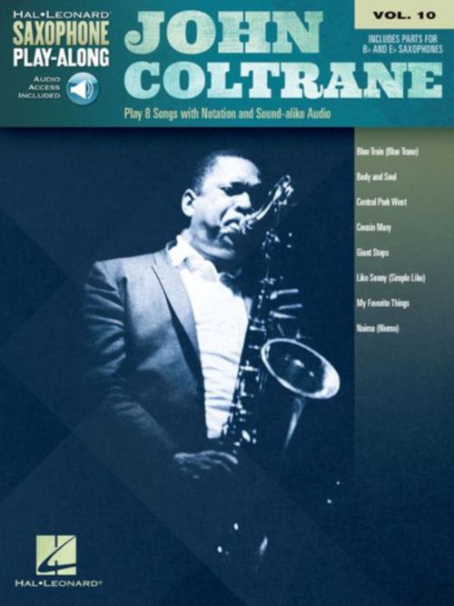 HAL LEONARD JOHN COLTRANE - HAL LEONARD SAXOPHONE PLAY-ALONG VOL.10