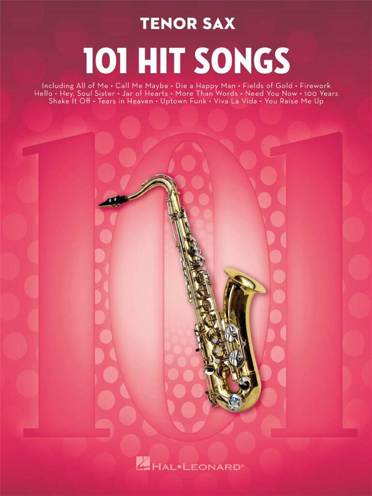 HAL LEONARD 101 HIT SONGS - SAX TENOR