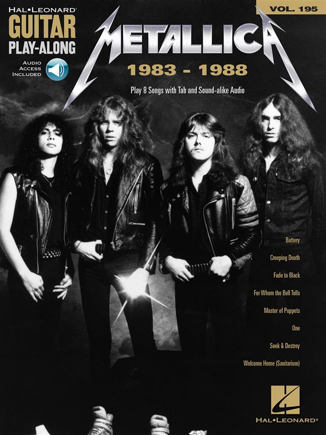 HAL LEONARD METALLICA 1983-1988 - HAL LEONARD GUITAR PLAY ALONG VOL.195