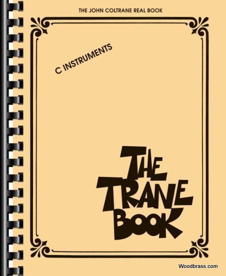 HAL LEONARD THE TRANE BOOK - C INSTRUMENTS