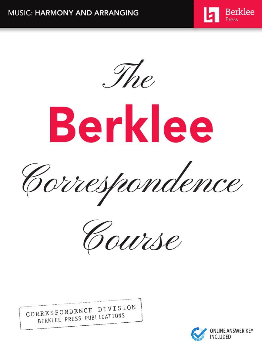 BERKLEE THE BERKLEE CORRESPONDANCE COURSE