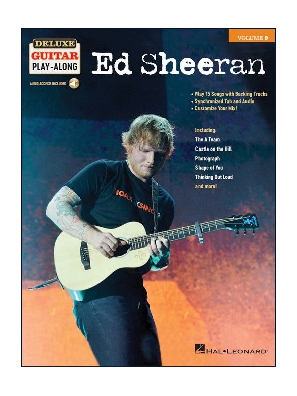 HAL LEONARD Ed Sheeran - Deluxe Guitar PLAY-along Vol.9