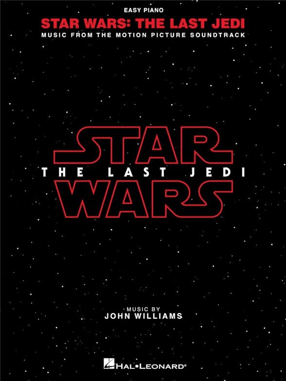 HAL LEONARD JOHN WILLIAMS - STAR WARS THE LAST JEDI - EASY PIANO 