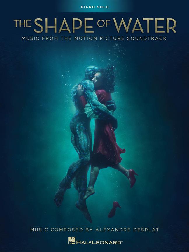 HAL LEONARD DESPLATS ALEXANDRE - THE SHAPE OF WATER - PIANO SOLO