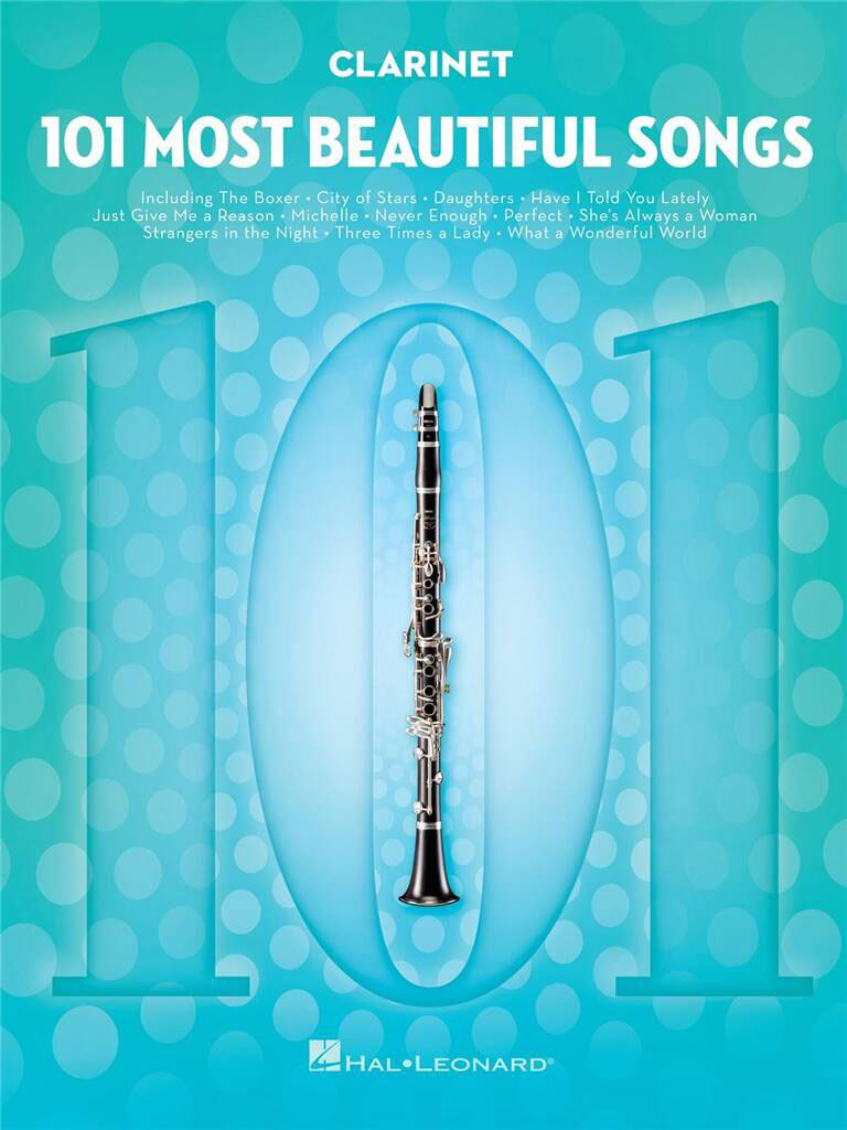 HAL LEONARD 101 MOST BEAUTIFUL SONGS - CLARINETTE