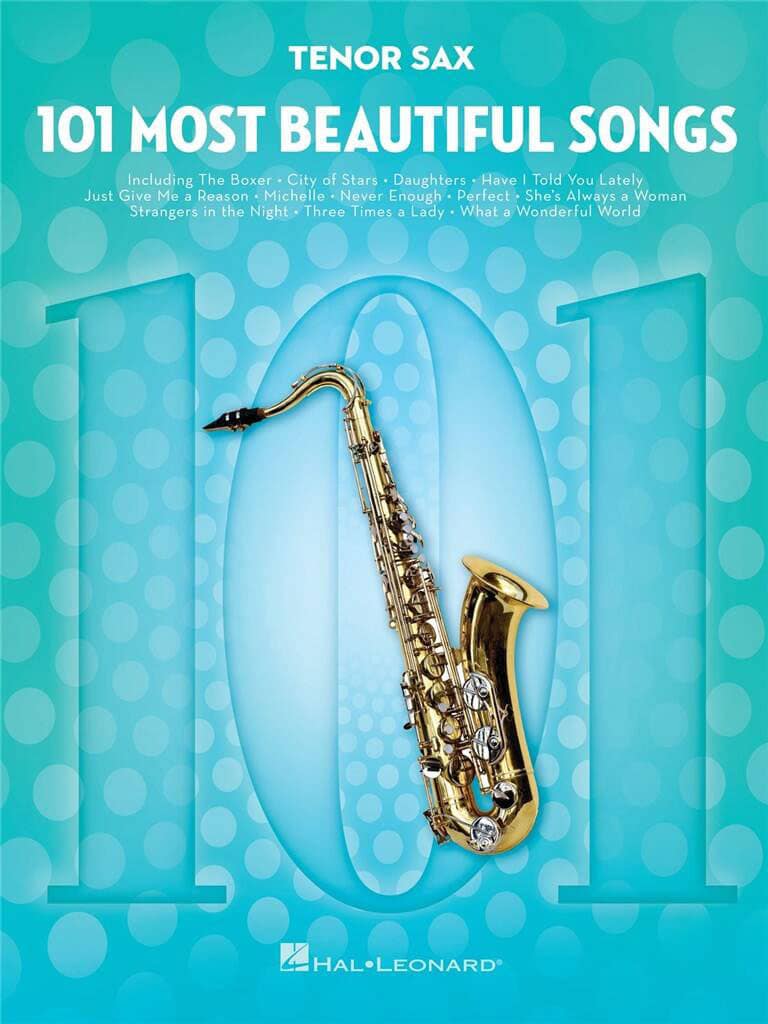 HAL LEONARD 101 MOST BEAUTIFUL SONGS - SAX TENOR