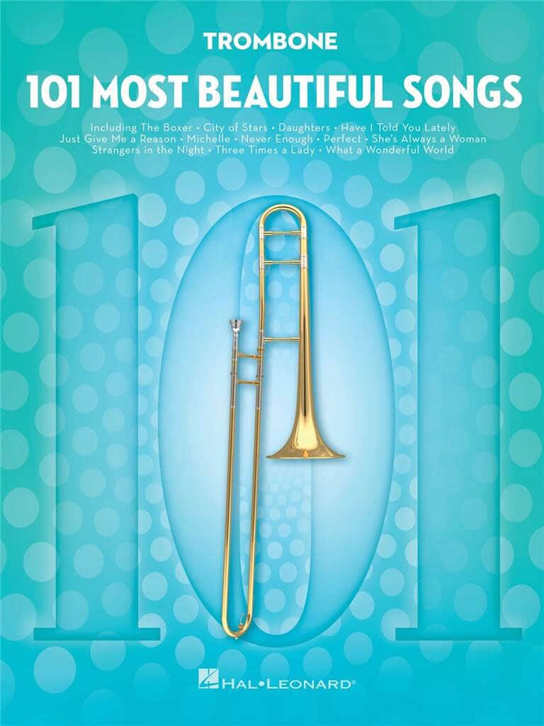 HAL LEONARD 101 MOST BEAUTIFUL SONGS - TROMBONE