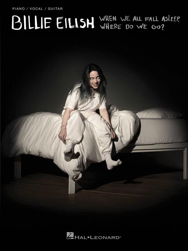 HAL LEONARD Billie Eilish - When We Fall Asleep, Where Do We Go ? - Pvg