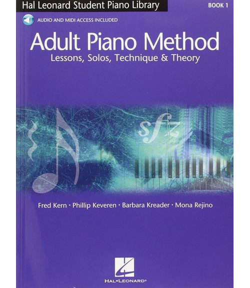 HAL LEONARD KREADER, KERN - ADULT PIANO METHOD + MP3 - VOL. I