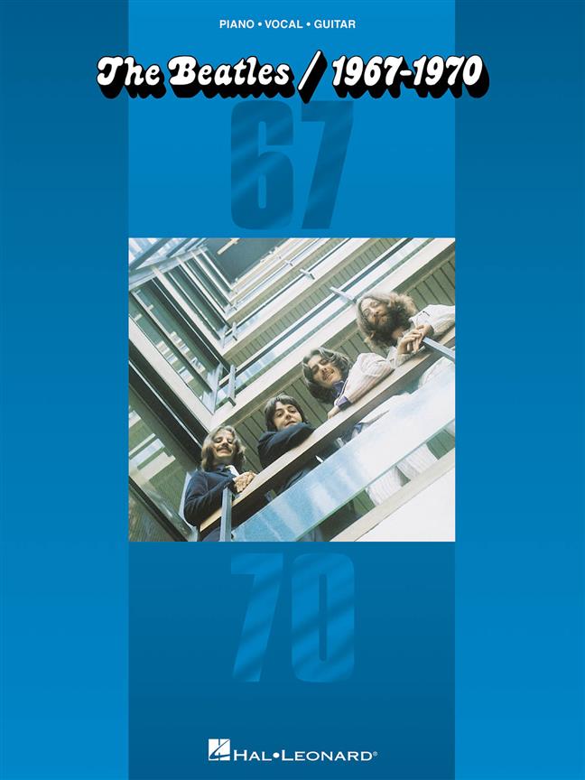 HAL LEONARD THE BEATLES - 1967-1970 - PVG 