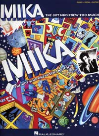 HAL LEONARD MIKA - THE BOY WHO KNEW TOO MUCH - PVG
