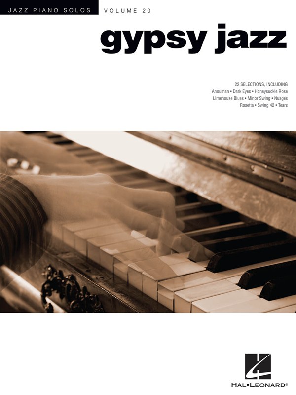 HAL LEONARD JAZZ PIANO SOLOS SERIES VOLUME 20 GYPSY JAZZ - PIANO SOLO