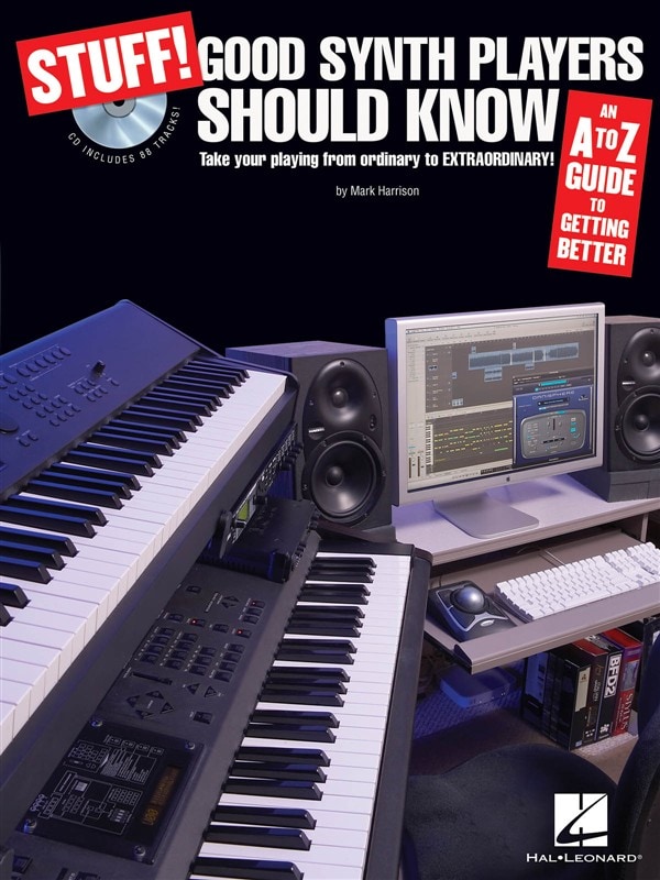 HAL LEONARD MARK HARRISON STUFF! GOOD SYNTH PLAYERS SHOULD KNOW - SYNTHESISER