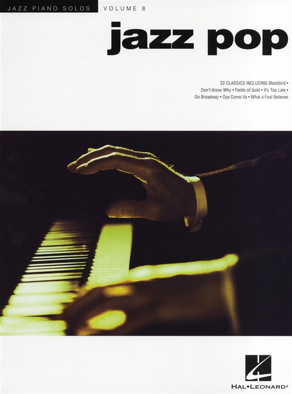 HAL LEONARD JAZZ PIANO SOLOS VOLUME 8 JAZZ POP PIANO SOLO SONGBOOK - PIANO SOLO