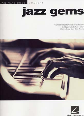 HAL LEONARD JAZZ PIANO SOLOS VOL.13 - JAZZ GEMS - PIANO