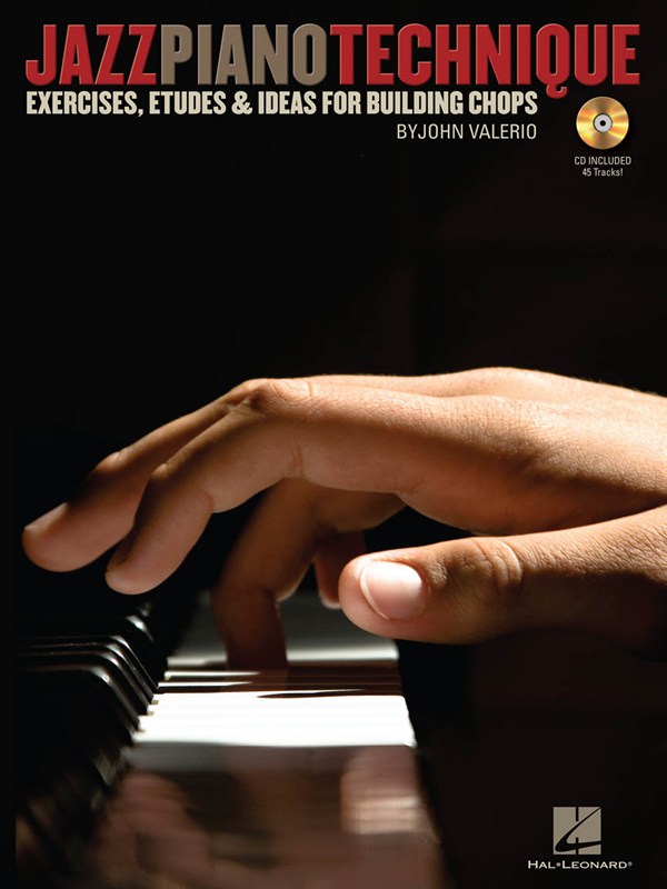 HAL LEONARD Jazz Piano Technique Exercises Etudes And Ideas For Building Chops - Piano Solo