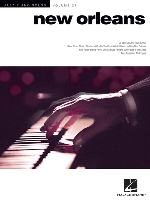 emitir complejidad yermo HAL LEONARD JAZZ PIANO SOLOS VOLUME 21 NEW ORLEANS JAZZ - PIANO SOLO |  Woodbrass.com