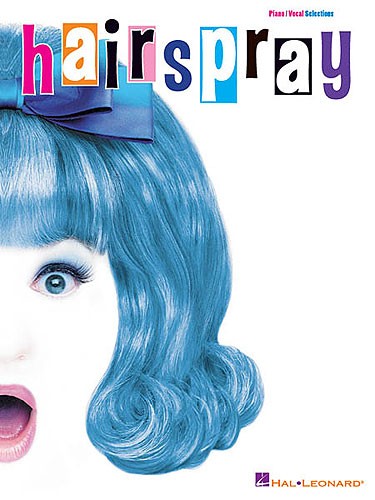 HAL LEONARD MARC SHAIMAN HAIRSPRAY - PVG