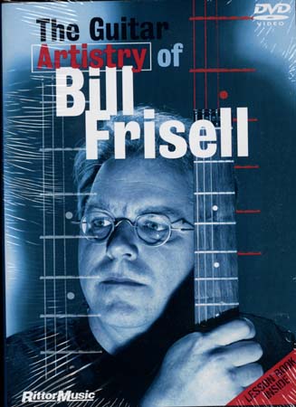 FRISELL BILL - GUITAR ARTISTRY
