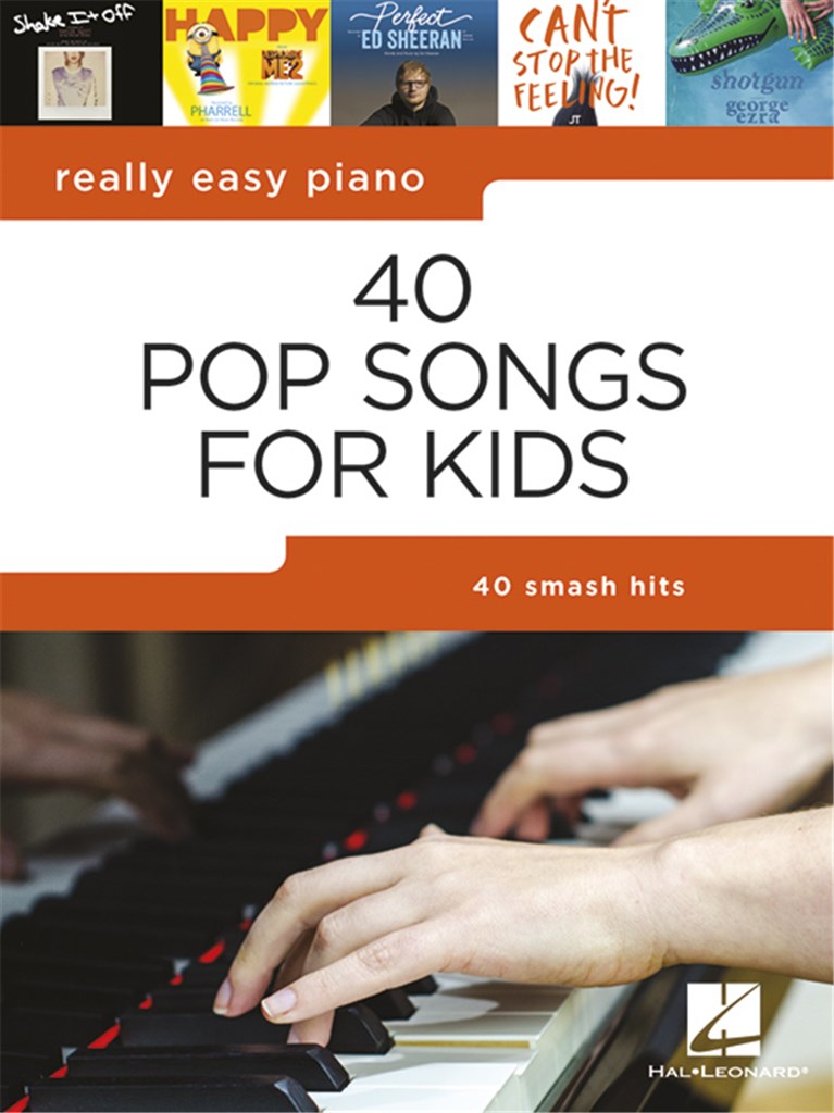 HAL LEONARD REALLY EASY PIANO - 40 POP SONGS FOR KIDS