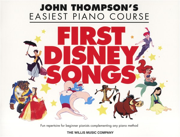HAL LEONARD THOMPSON JOHN EASIEST PIANO COURSE FIRST DISNEY SONGS EASY - PIANO SOLO