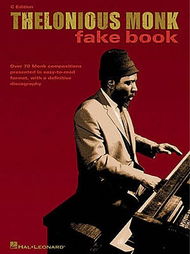 HAL LEONARD THELONIOUS MONK FAKE BOOK C EDITION - C INSTRUMENTS